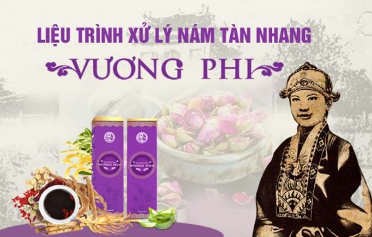 Vì sao nói Vương Phi là giải pháp đẩy lùi nám tàn nhang tốt nhất hiện nay