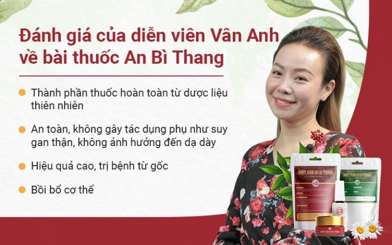 Đánh giá chân thực của nghệ sĩ Vân Anh về bài thuốc Nhất Nam An Bì Thang