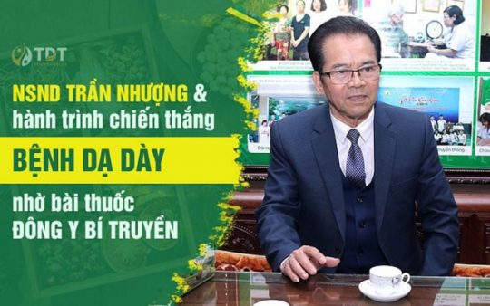 NSND Trần Nhượng chữa bệnh dạ dày tại Thuốc dân tộc