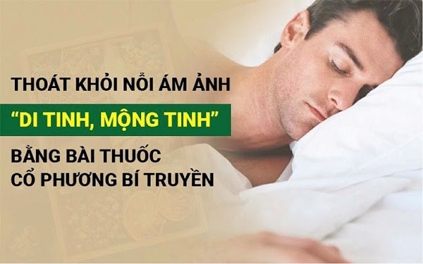 Chữa di tinh, mộng tinh bằng bài thuốc bí truyền Cung Đình triều Nguyễn là giải pháp được chuyên gia khuyên dùng