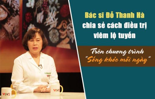 Bác sĩ Đỗ Thanh Hà chia sẻ cách điều trị viêm lộ tuyến cổ tử cung trên chương trình Sống khỏe mỗi ngày