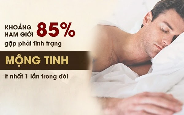 85% nam giới đều gặp phải tình trạng di tinh,mộng tinh ít nhất 1 lần trong đời