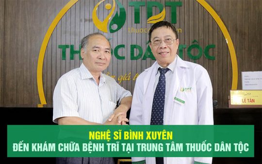 NS Bình Xuyên đến khám chữa bệnh trĩ tại Trung tâm Thuốc dân tộc