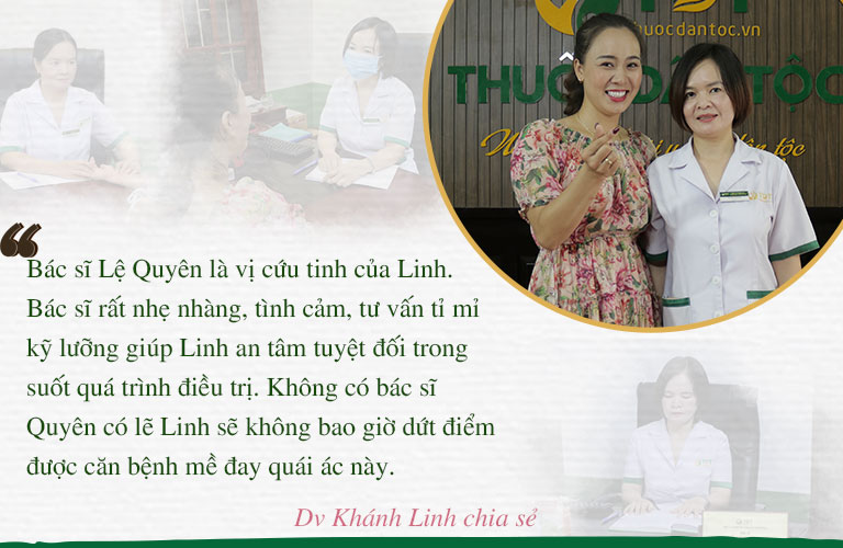 Với chị Linh, bác sĩ Lệ Quyên chính là cứu tinh giúp trị thoát bệnh thành công