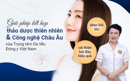 Phương pháp trị rụng tóc của TTDLĐYVN là giải pháp kết hợp giữa công nghệ châu Âu và thảo dược thiên nhiên