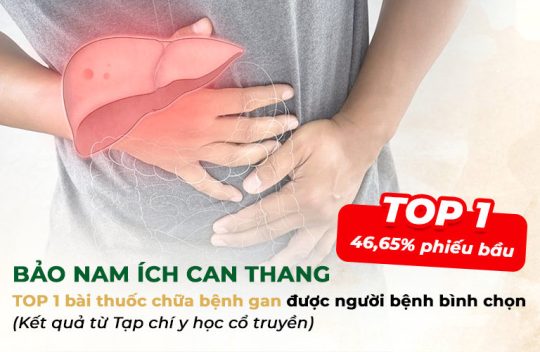 Bảo nam Ích can thang - Top 1 bài thuốc chữa bệnh gan được bình chọn trên Tạp chí Y học Cổ truyền