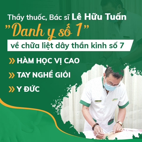 Bác sĩ Lê Hữu Tuấn - Danh y số 1 về chữa trị liệt dây thần kinh số 7